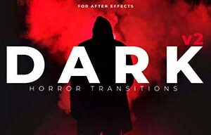 دانلود پریست افترافکت وحشت تاریکی Dark Horror Transitions V2