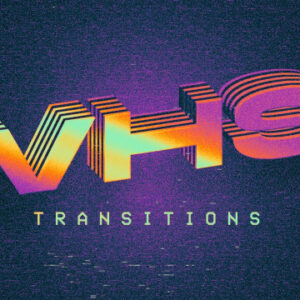 دانلود پریست ترانزیشن یا ترنزیشت VHS
